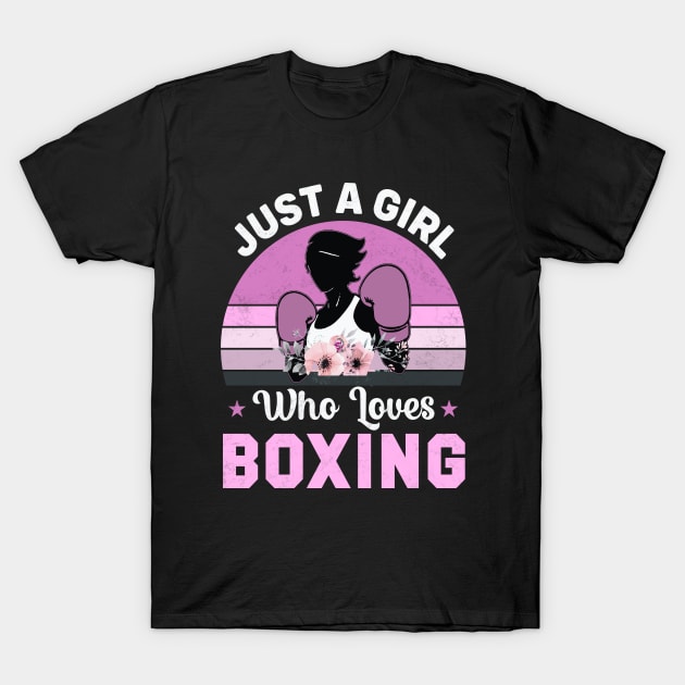 Just A Girl Who Loves Boxing T-Shirt by ZiaZiaShop